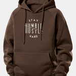 Stay Humble Hustle Hard Print Drawstring Hoodie