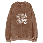 Currently Holding It Together With Coffee And Duct Tape Vintage Sweatshirt