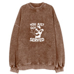 You Just Got Served Vintage Sweatshirt