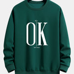 OK Slogan Print Relax Fit Sweatshirt