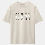 Be Kind Print Drop Shoulder Oversize T-Shirt