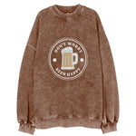 Don't Worry Beer Happy Vintage Sweatshirt