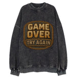 Game Over Try Again  - Vintage Sweatshirt
