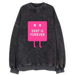 DEBT IS FOREVER | Immortal credit card - Vintage Sweatshirt