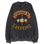 Powered By Caffeine  - Vintage Sweatshirt