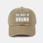 You Might Be Drunk Print Washed Baseball Cap