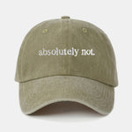 Absolutely Not Embroidery Washed Baseball Cap