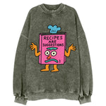 RECIPES ARE SUGGESTIONS | Cookbook shrugging - Vintage Sweatshirt