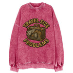Travel Size Problems  - Vintage Sweatshirt