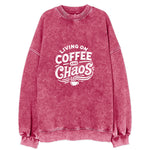 Living On Coffee And Chaos Vintage Sweatshirt