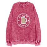 Don't Worry Beer Happy Vintage Sweatshirt