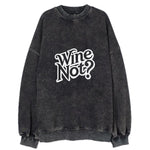 Wine Not Vintage Sweatshirt