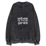 Welcome To Our Garden Vintage Sweatshirt