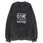 Winter Wonderland There Is No Place Like Home For The Holidays Vintage Sweatshirt