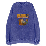 Retired Under New Management Vintage Sweatshirt