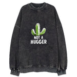 Not A Hugger Vintage Sweatshirt