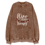 Wine Is Cheaper Than Therapy Vintage Sweatshirt