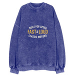 Built For Speed Fast &loud Classic Motors Vintage Sweatshirt
