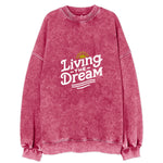 Living The Dream Vintage Sweatshirt