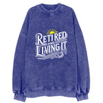 Retired And Living It Vintage Sweatshirt