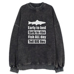 Early To Bed Early To Rise Fish All Days Tell Big Lies Vintage Sweatshirt