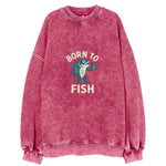 Born To Fish Vintage Sweatshirt
