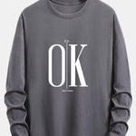 Long Sleeve OK Slogan Print Cotton T-Shirt