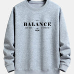 Balance Slogan Print Relax Fit Sweatshirt