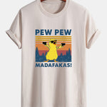 Regular Fit PEW PEW MADAFAKAS Duck Print Cotton T-Shirt