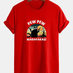Regular Fit PEW PEW MADAFAKAS Black Cat Print Cotton T-Shirt