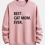 Best Cat Mom Ever Print Relax Fit Sweatshirt