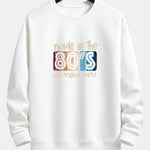 80's Slogan Print Relax Fit Sweatshirt
