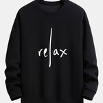 Relax Slogan Print Relax Fit Sweatshirt