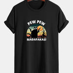 Regular Fit PEW PEW MADAFAKAS Black Cat Print Cotton T-Shirt