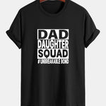 Regular Fit Dad And Daughter Squad Print Cotton T-Shirt