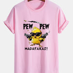 Regular Fit PEW PEW MADAFAKAS Chicken Print Cotton T-Shirt