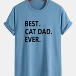 Regular Fit Best Cat Dad Ever Print Cotton T-Shirt