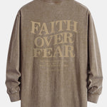 Faith Over Fear Print Relax Fit Long Sleeve Washed Distressed T-Shirt