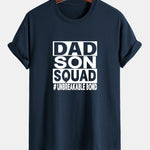 Regular Fit Dad And Son Squad Print Cotton T-Shirt
