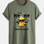Regular Fit PEW PEW MADAFAKAS Chicken Print Cotton T-Shirt
