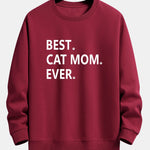 Best Cat Mom Ever Print Relax Fit Sweatshirt