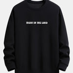 Trust In The Lord Print Relax Fit Sweatshirt