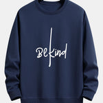 Be Kind Print Relax Fit Sweatshirt