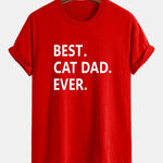 Regular Fit Best Cat Dad Ever Print Cotton T-Shirt