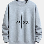 Relax Slogan Print Relax Fit Sweatshirt