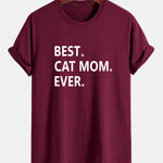 Regular Fit Best Cat Mom Ever Print Cotton T-Shirt
