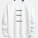 Yesterday Today Tomorrow Print Relax Fit Sweatshirt
