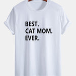 Regular Fit Best Cat Mom Ever Print Cotton T-Shirt