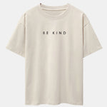 Be Kind Slogan Print Drop Shoulder Oversize T-Shirt