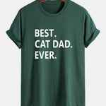 Regular Fit Best Cat Dad Ever Print Cotton T-Shirt